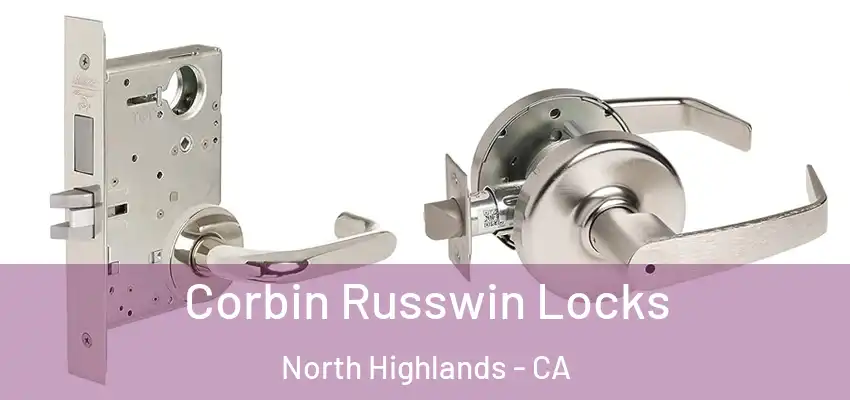 Corbin Russwin Locks North Highlands - CA