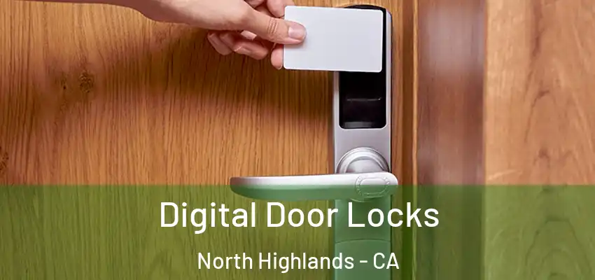 Digital Door Locks North Highlands - CA