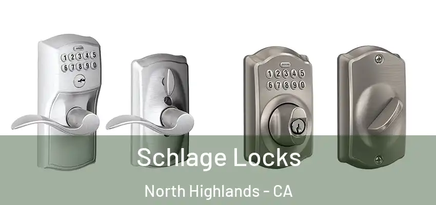 Schlage Locks North Highlands - CA
